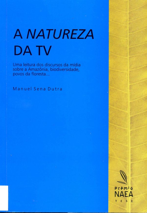 Natureza da TV, A